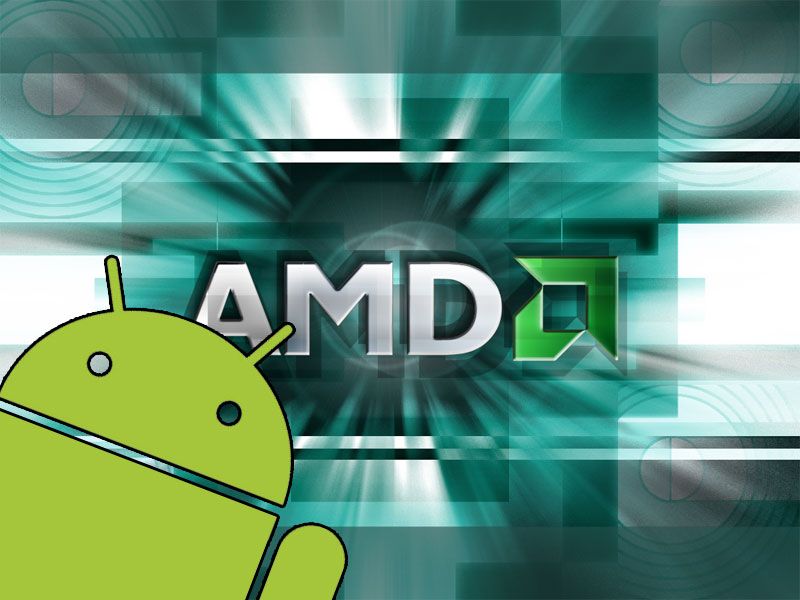 AMD будет выпускать чипы для Android